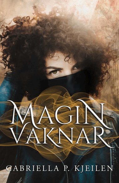 Gabriella. P Kjeilen - Magin vaknar, Häftad