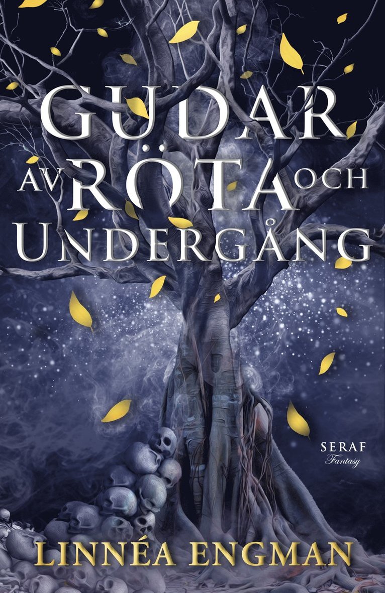 Linnéa Engman - Gudar av röta och undergång, Häftad