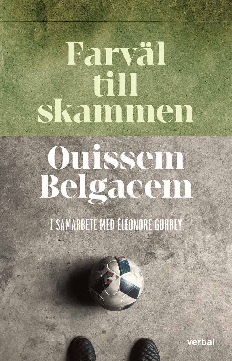 Ouissem Belgacem, Éléonore Gurrey - Farväl till skammen, Inbunden. Tillgänglighet: Lägg i varukorg