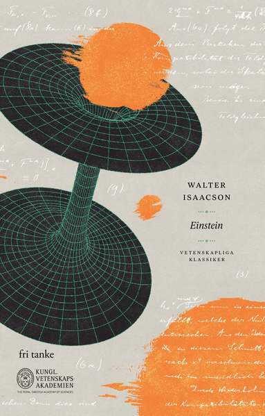 Walter Isaacson - Einstein : hans liv och universum, Inbunden