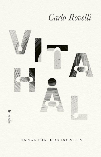 Carlo Rovelli - Vita hål : innanför horisonten, Inbunden