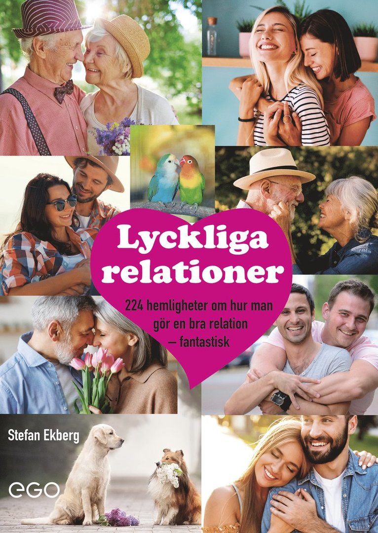 Lyckliga relationer - 224 hemligheter om hur man gör en bra relation - fantastisk 1