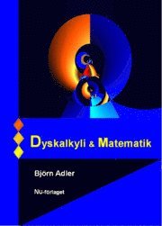 bokomslag Dyskalkyli & matematik : en handbok i dyskalkyli