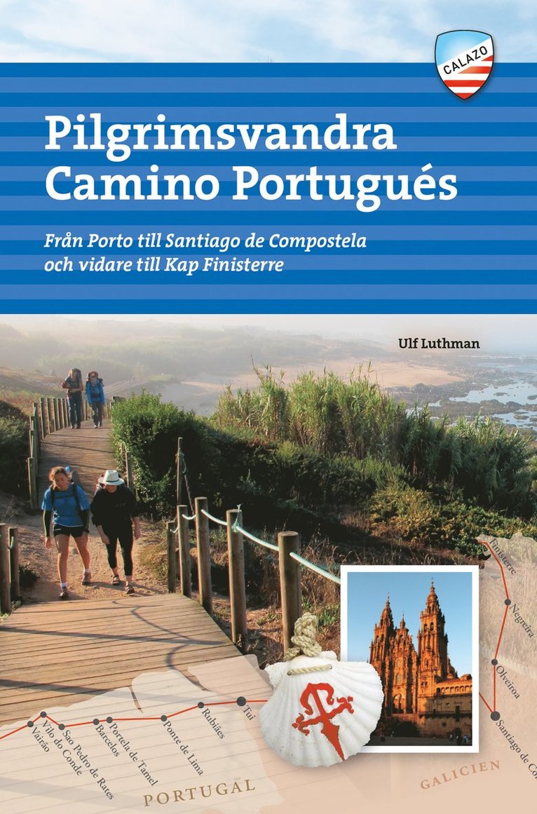 Pilgrimsvandra Camino Portugues 1
