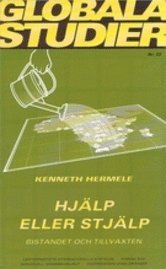Kenneth Hermele - Hjälp eller stjälp : biståndet och tillväxten, Häftad