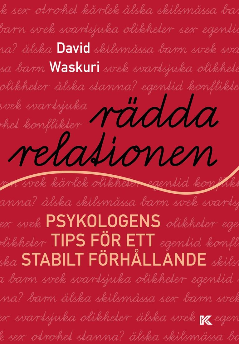 Rädda relationen : psykologens tips för ett stabilt förhållande 1