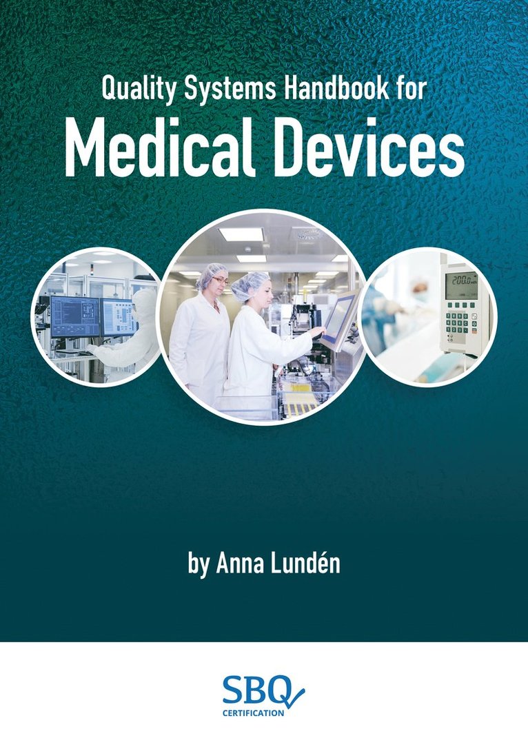 Quality systems handbook for medical devices 1
