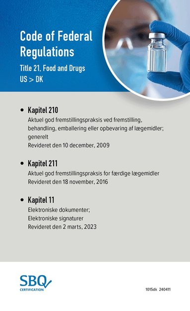 Anna Lundén - Code of federal regulations. Title 21, Food and drugs (21CFR210-211-11 EN/DK), Häftad