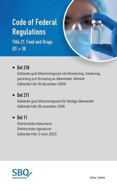 bokomslag Code of federal regulations. Title 21, Food and drugs (21CFR210-211-11 EN/SV)