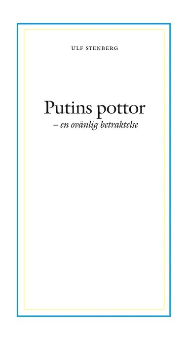 bokomslag Putins pottor
