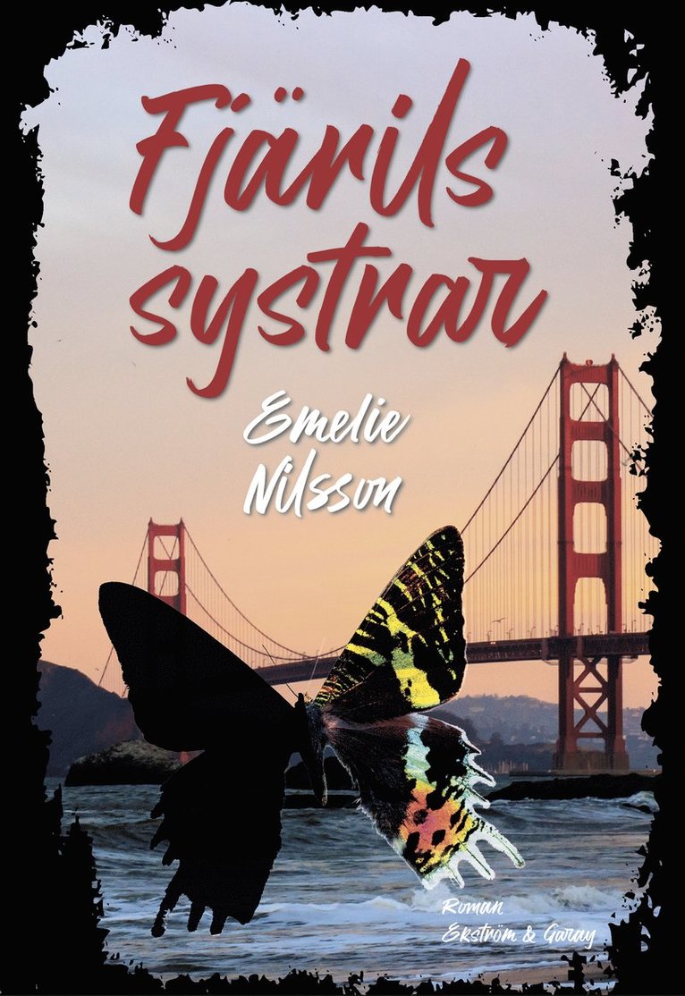 Emelie Nilsson - Fjärilssystrar, Häftad