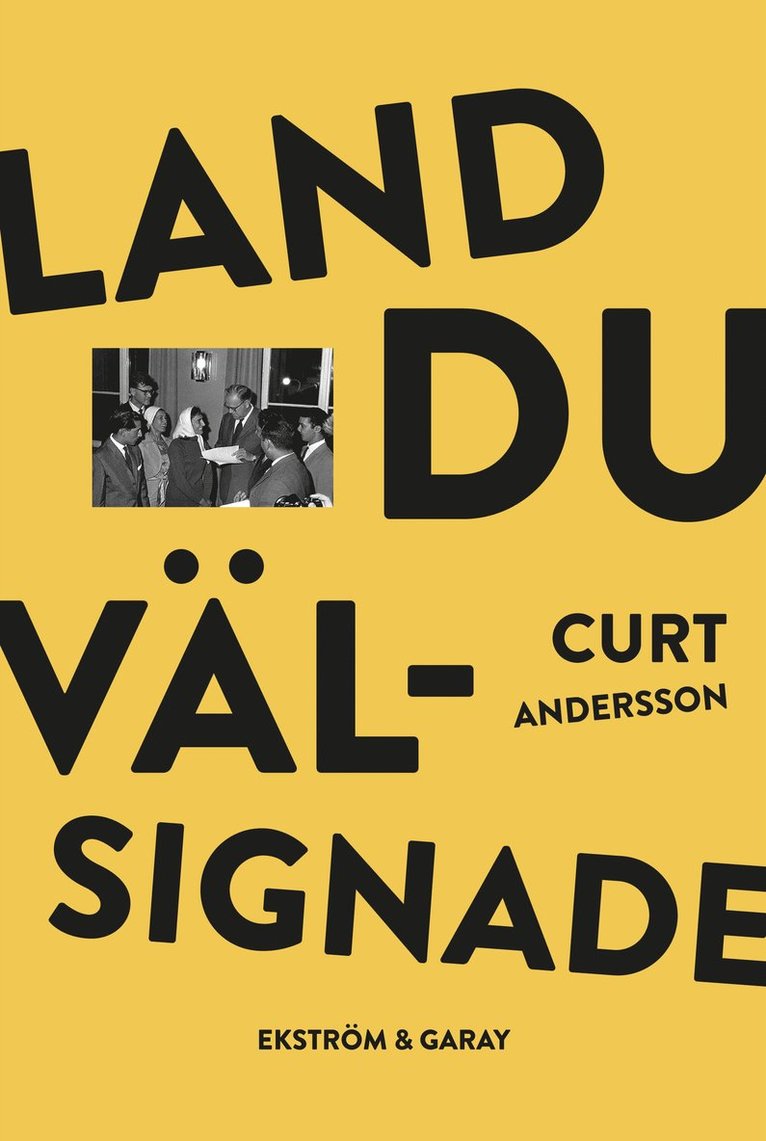 Curt Andersson - Land du välsignade, Häftad