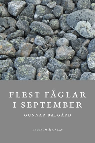 Gunnar Balgård - Flest fåglar i september, Häftad