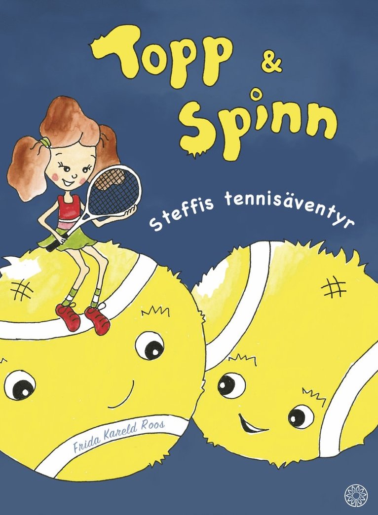 Topp & Spinn : Steffis tennisäventyr 1