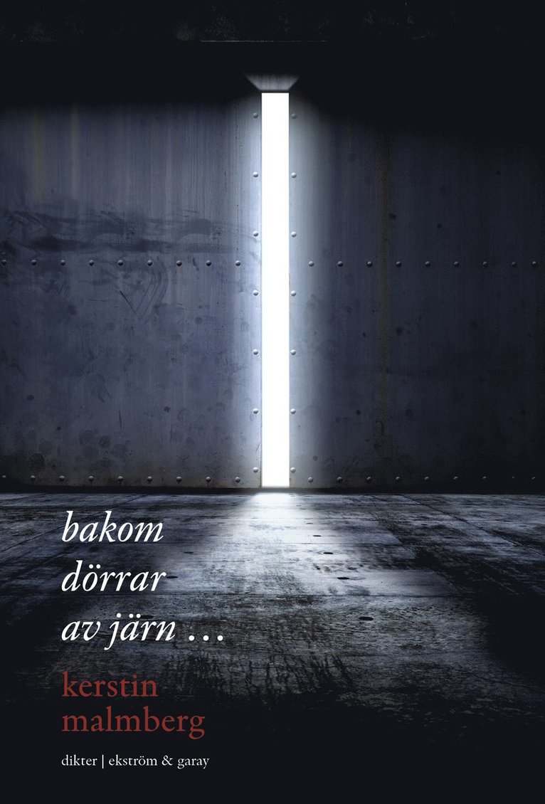 Kerstin Malmberg - Bakom dörrar av järn, Häftad