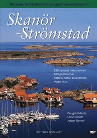 bokomslag Skanör - Strömstad : din guide till Västkustens öar, gäst- och naturhamnar