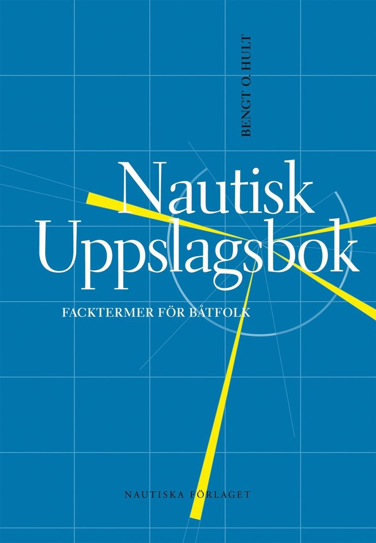 Nautisk uppslagsbok : facktermer för båtfolk