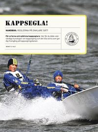 bokomslag Kappsegla! Handbok: Reglerna på enklare sätt