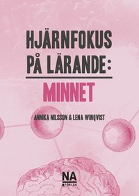 bokomslag Hjärnfokus på lärande : minnet