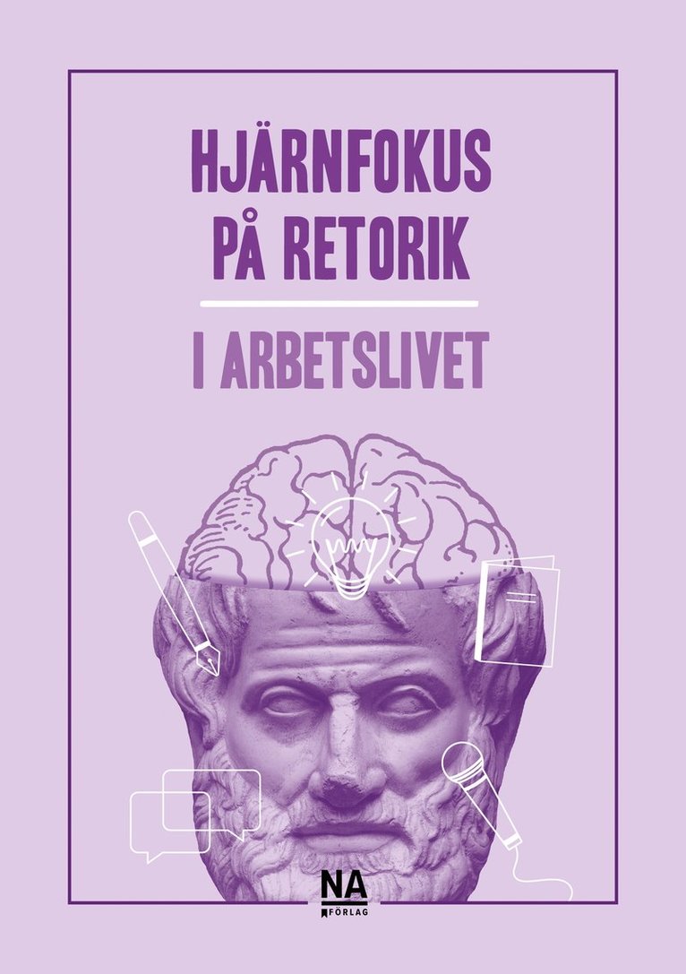 Hjärnfokus på retorik i arbetslivet 1