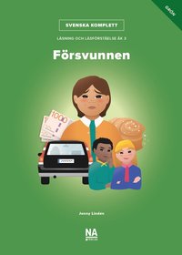 bokomslag Svenska Komplett - Läsning och läsförståelse åk 3 - Försvunnen grön bok