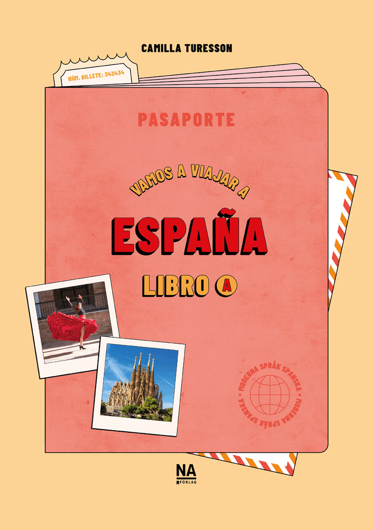 Camilla Turesson, Camilla Thuresson - Vamos a viajar a España - Libro A, Häftad
