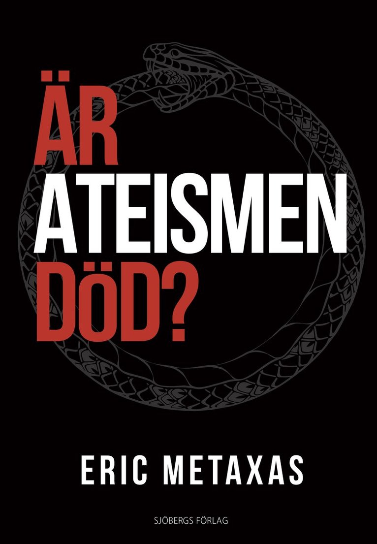 Eric Metaxas - Är ateismen död?, Inbunden