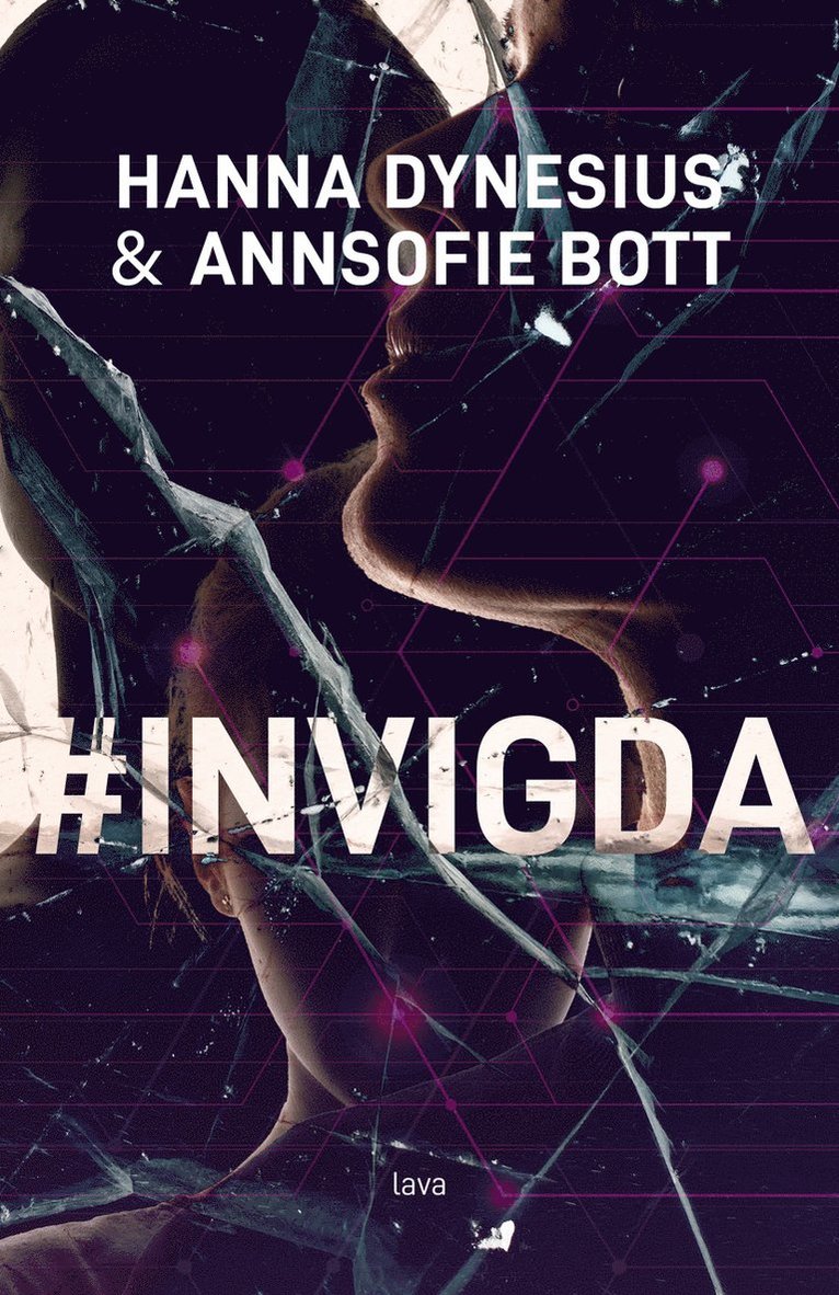 Hanna Dynesius, AnnSofie Bott - #Invigda, Häftad