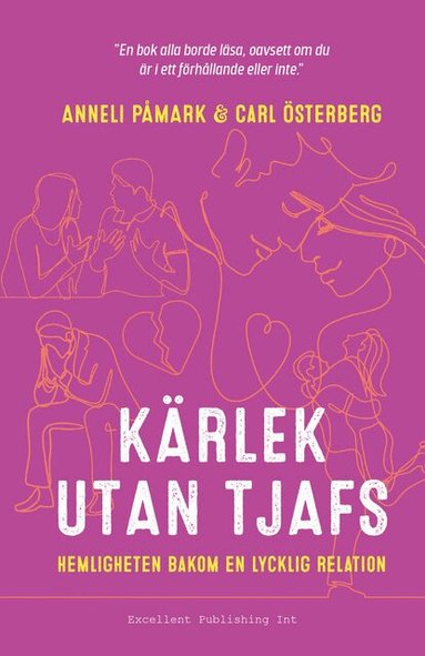 Anneli Påmark, Carl Österberg - Kärlek utan tjafs : hemligheten bakom en lycklig relation, Inbunden