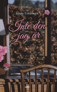 bokomslag Inte den jag är