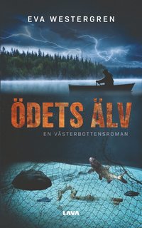 bokomslag Ödets älv : en Västerbottensroman