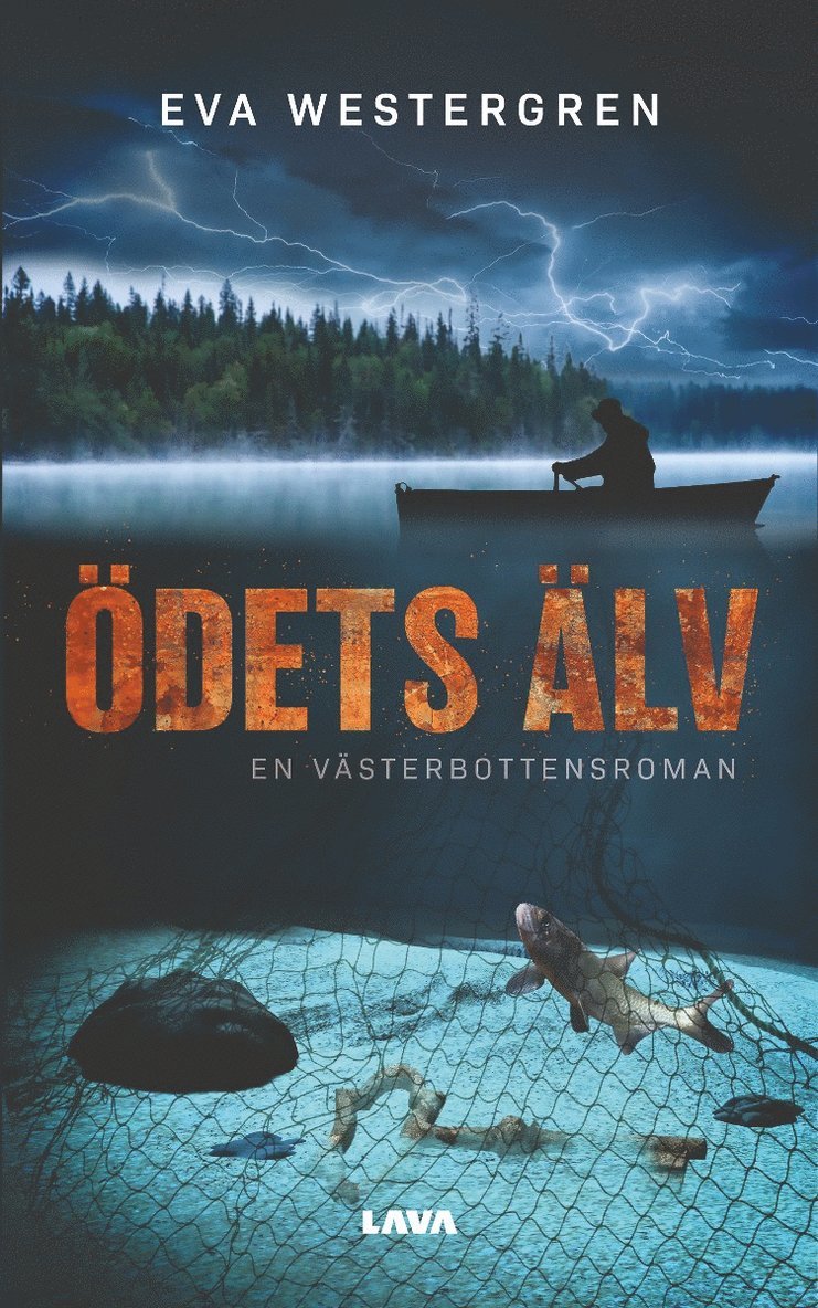Eva Westergren - Ödets älv : en Västerbottensroman, Häftad