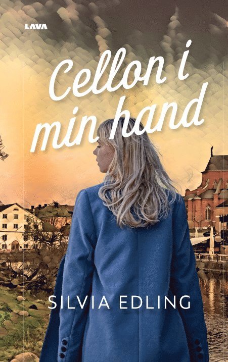 Silvia Edling - Cellon i min hand, Häftad