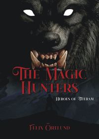 bokomslag The magic hunters