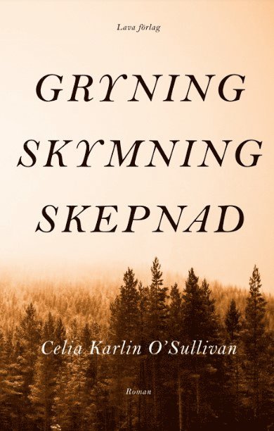Celia Karlin O´Sullivan - Gryning, skymning, skepnad, Häftad