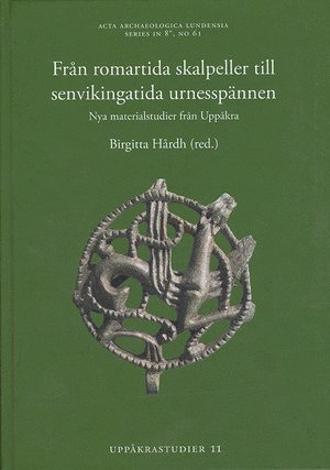 bokomslag Från romartida skalpeller till senvikingatida urnesspännen