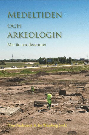 Medeltiden och arkeologin 1