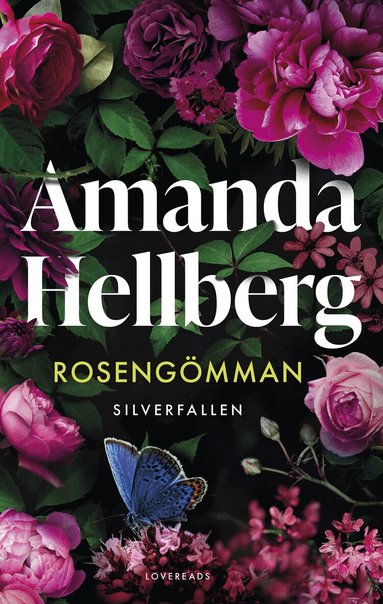 Amanda Hellberg - Rosengömman, Inbunden