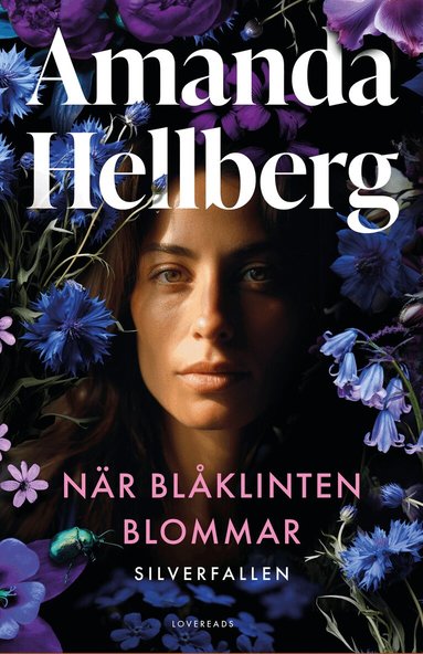 Amanda Hellberg - När blåklinten blommar, Inbunden