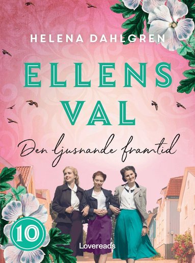 Helena Dahlgren - Ellens val: Den ljusnande framtid, Häftad
