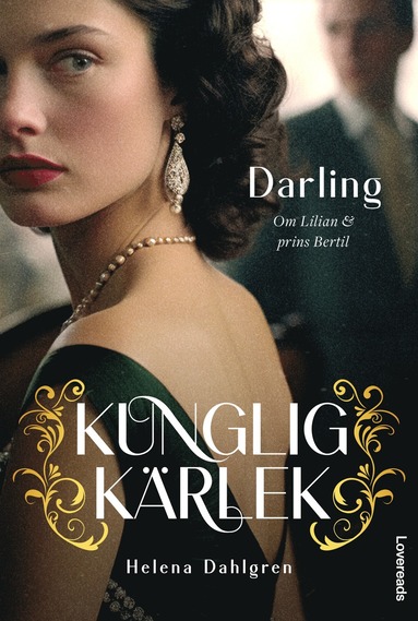 bokomslag Darling : om Lilian och prins Bertil