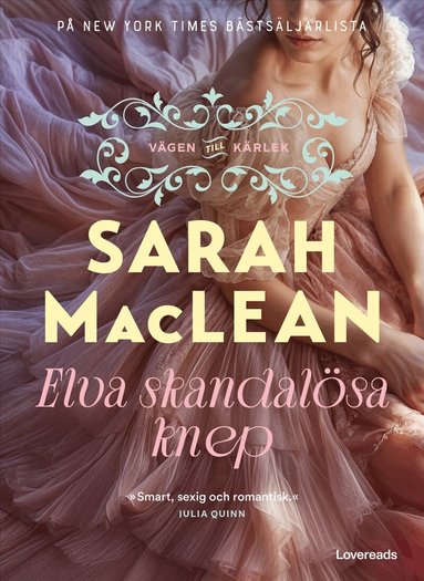 Sarah MacLean - Elva skandalösa knep, Häftad