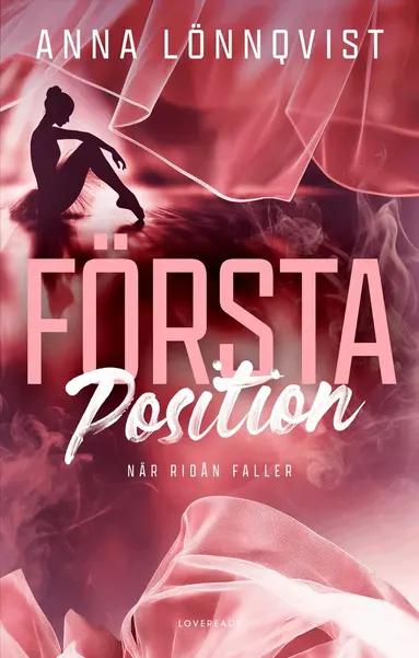 Anna Lönnqvist - Första position, Inbunden