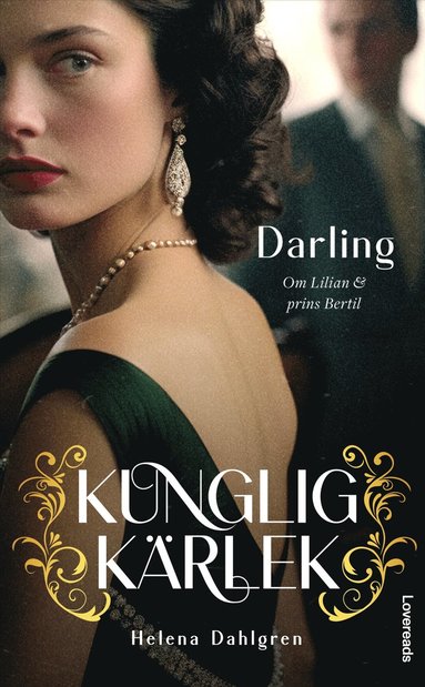 bokomslag Darling : om Lilian och prins Bertil