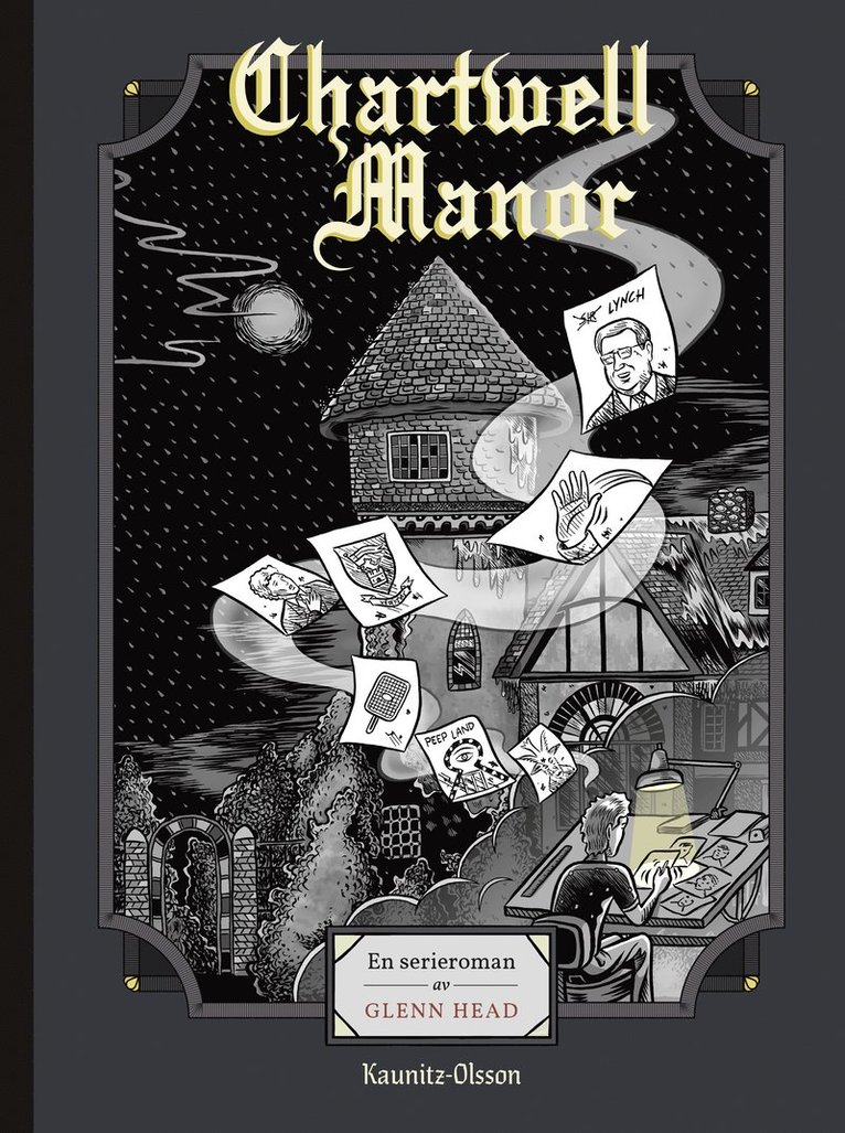Chartwell Manor : en självbiografisk serieroman 1