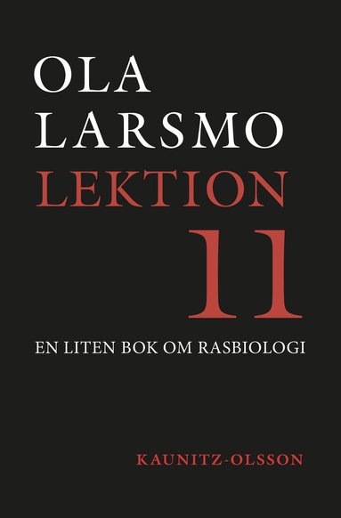 Ola Larsmo - Lektion 11, Inbunden