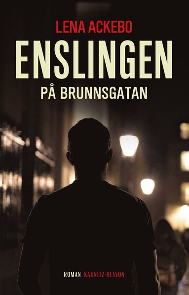 bokomslag Enslingen på Brunnsgatan