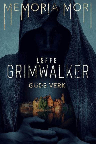 Leffe Grimwalker - Guds verk, Inbunden
