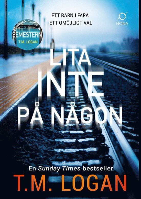 T.M. Logan - Lita inte på någon, Inbunden