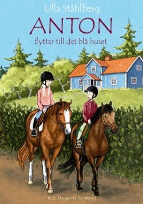 Ulla Ståhlberg - Anton flyttar till det blå huset, Häftad